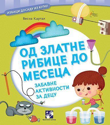 About Goldfish and Flight to the Moon (Interesting activities for children)