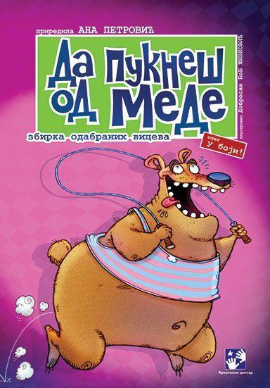 DA PUKNE� OD MEDE
